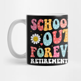 Retro School's Out Forever Retirement 2024 Retired Teacher Mug